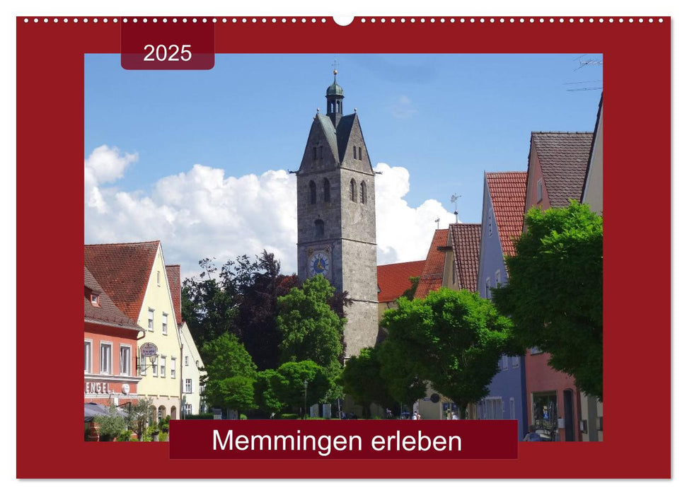 Memmingen erleben (CALVENDO Wandkalender 2025)