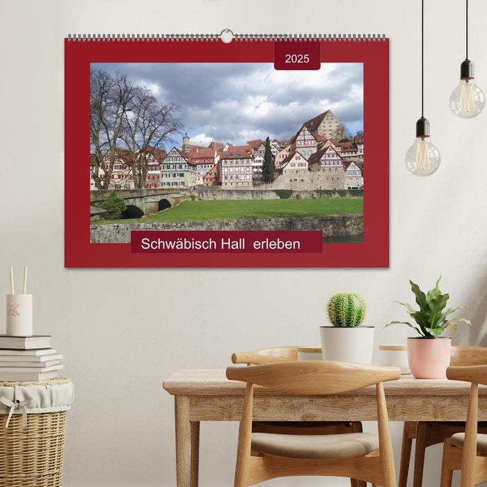 Schwäbisch Hall erleben (CALVENDO Wandkalender 2025)