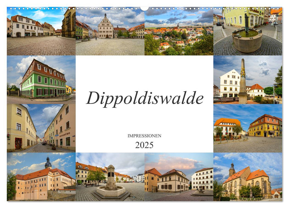 Dippoldiswalde Impressionen (CALVENDO Wandkalender 2025)