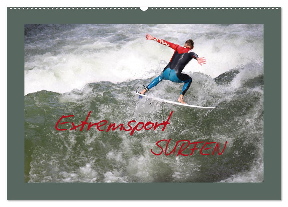 Extremsport Surfen (CALVENDO Wandkalender 2025)