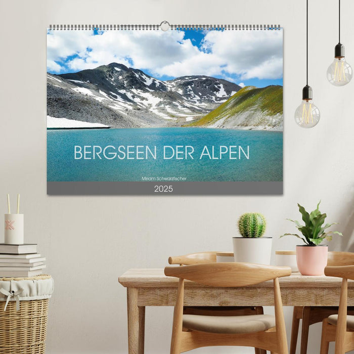 Bergseen der Alpen (CALVENDO Wandkalender 2025)