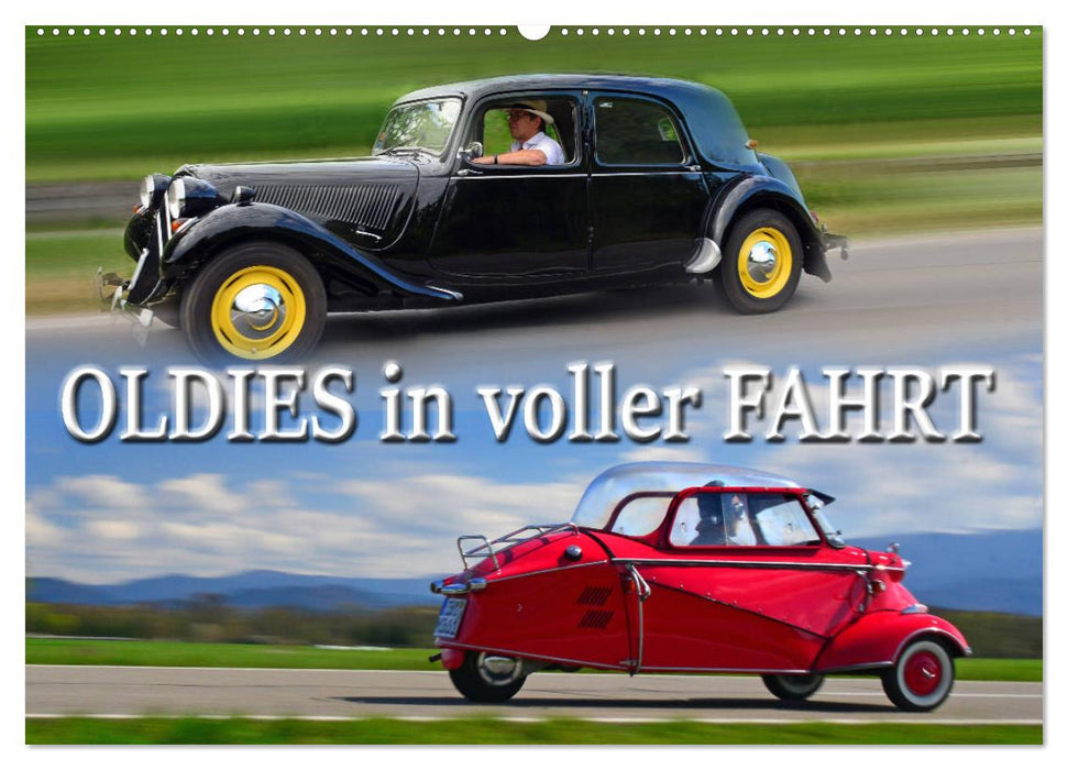 OLDIES in voller FAHRT (CALVENDO Wandkalender 2025)