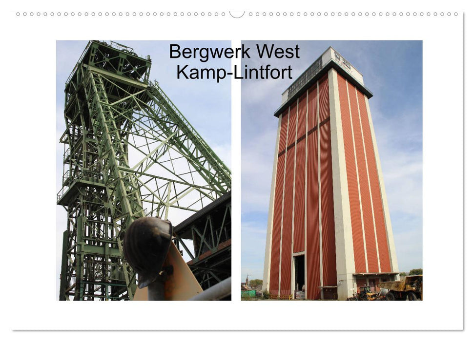 Bergwerk West Kamp-Lintfort (CALVENDO Wandkalender 2025)