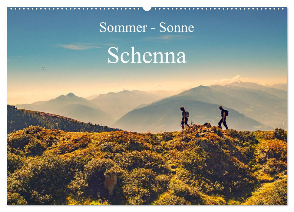 Sommer - Sonne - Schenna (CALVENDO Wandkalender 2025)