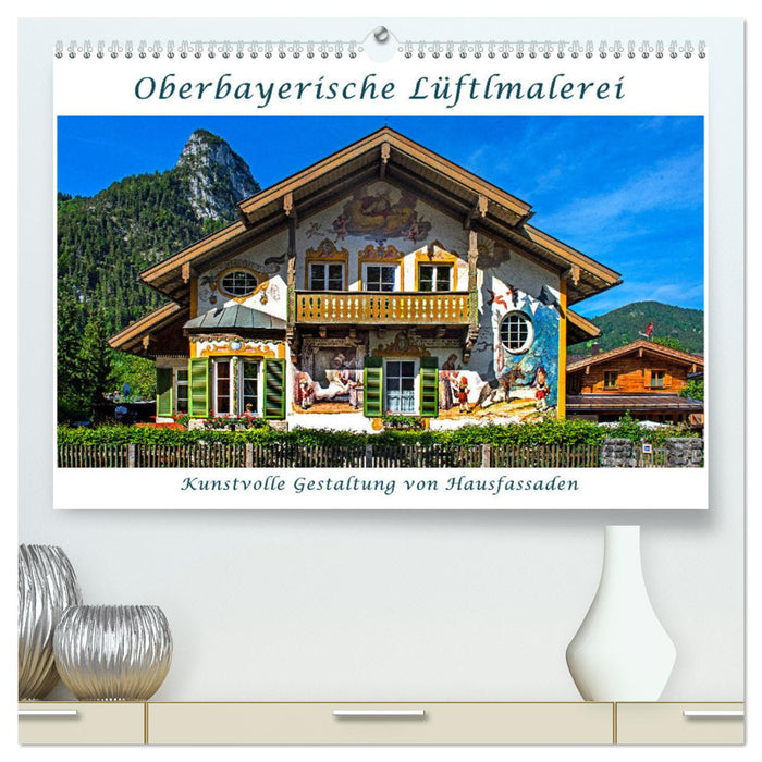 Oberbayerische Lüftlmalerei (CALVENDO Premium Wandkalender 2025)