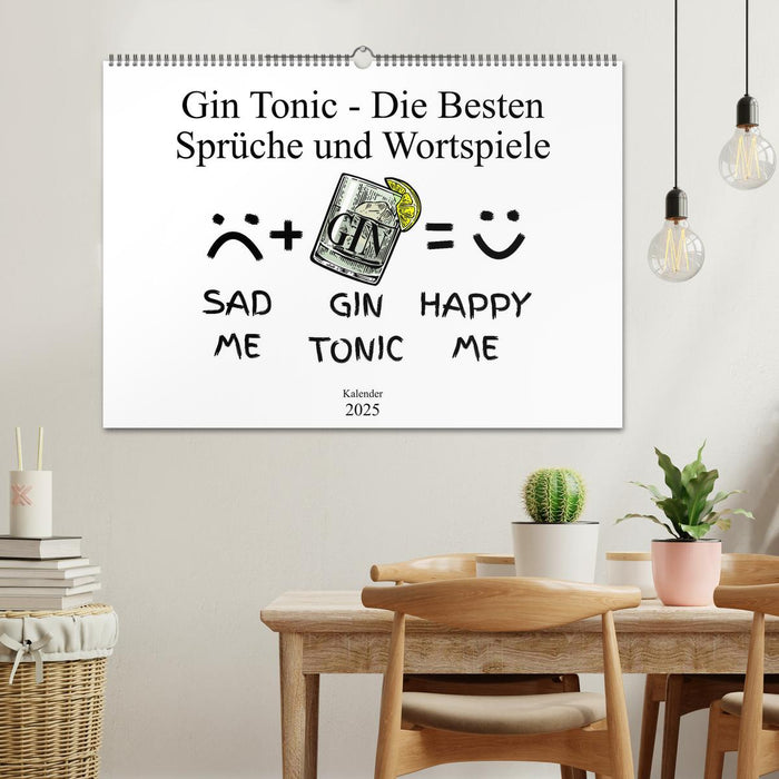 Gin & Tonic Die Besten Sprüche und Wortspiele (CALVENDO Wandkalender 2025)