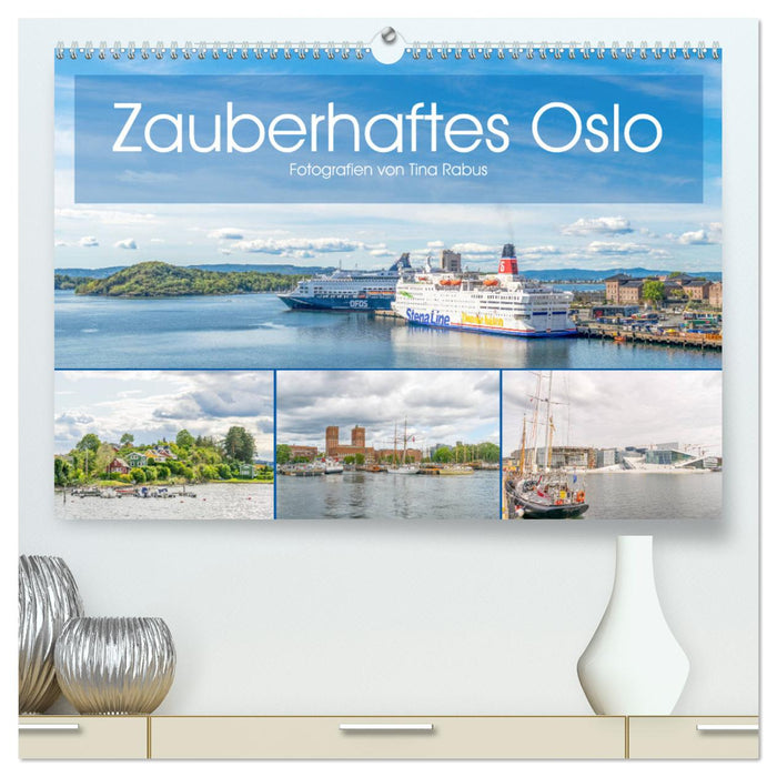 Zauberhaftes Oslo (CALVENDO Premium Wandkalender 2025)