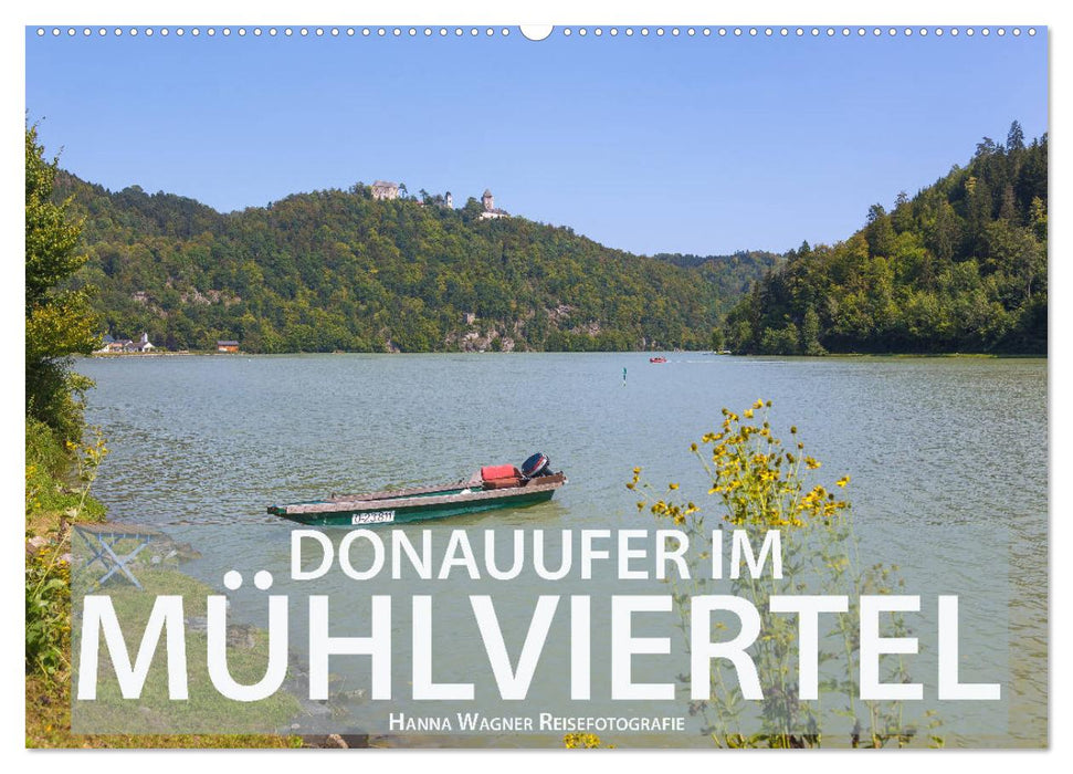 Donauufer im Mühlviertel (CALVENDO Wandkalender 2025)