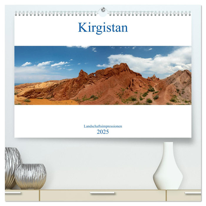 Kirgistan - Landschaftsimpressionen (CALVENDO Premium Wandkalender 2025)