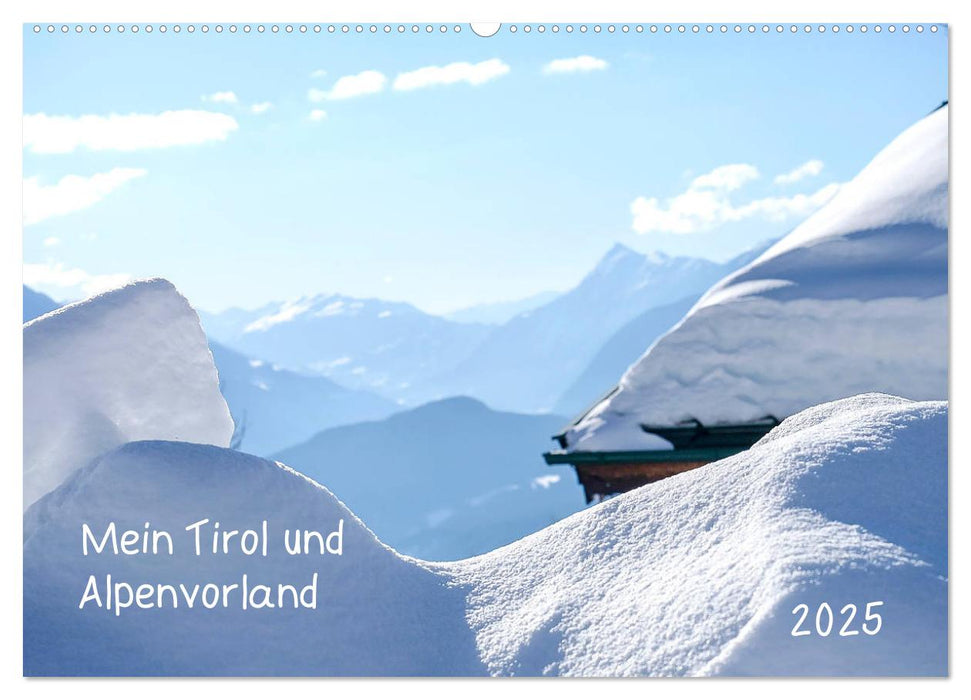 Mein Tirol und Alpenvorland (CALVENDO Wandkalender 2025)