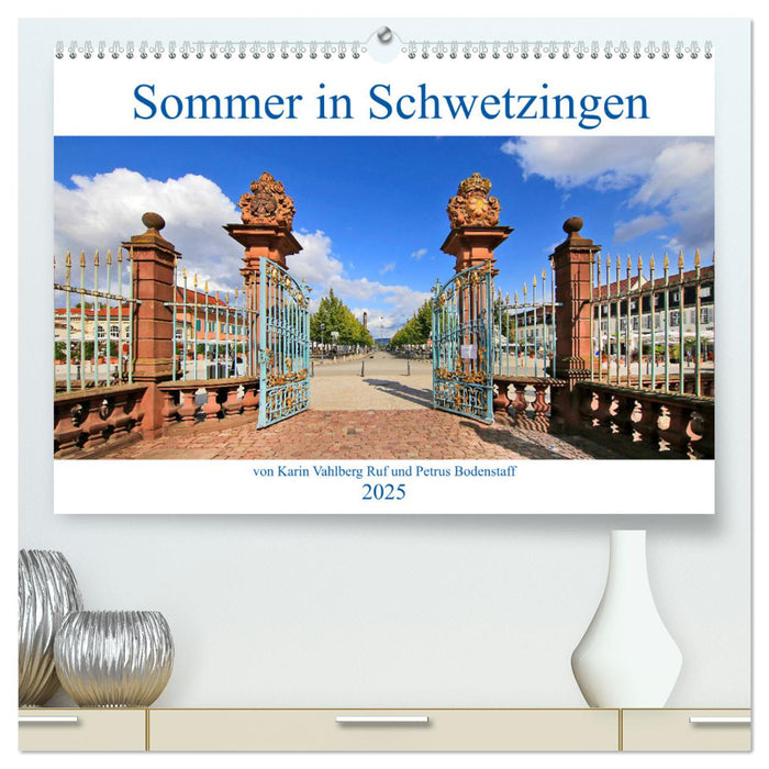 Sommer in Schwetzingen von Karin Vahlberg Ruf und Petrus Bodenstaff (CALVENDO Premium Wandkalender 2025)