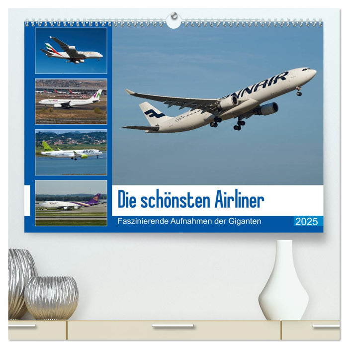 Die schönsten Airliner (CALVENDO Premium Wandkalender 2025)