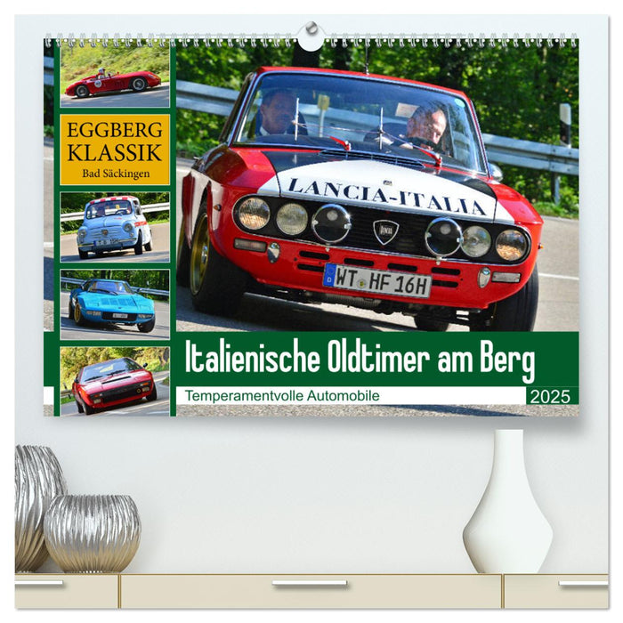 Italienische Oldtimer am Berg (CALVENDO Premium Wandkalender 2025)