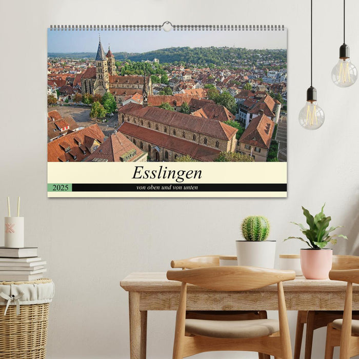 Esslingen von oben und von unten (CALVENDO Wandkalender 2025)