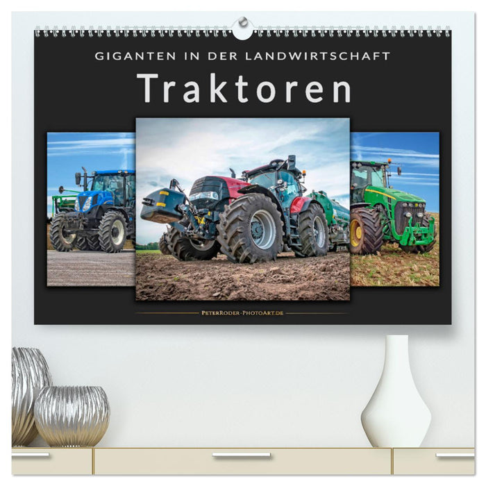 Traktoren - Giganten in der Landwirtschaft (CALVENDO Premium Wandkalender 2025)