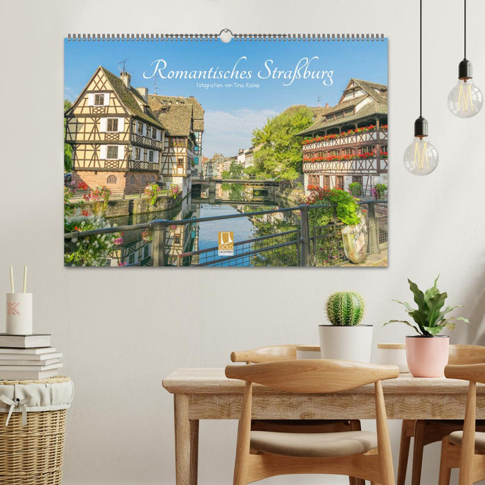 Romantisches Straßburg (CALVENDO Wandkalender 2025)