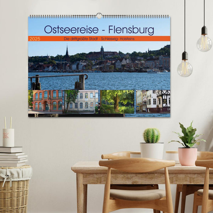 Ostseereise - Flensburg (CALVENDO Wandkalender 2025)