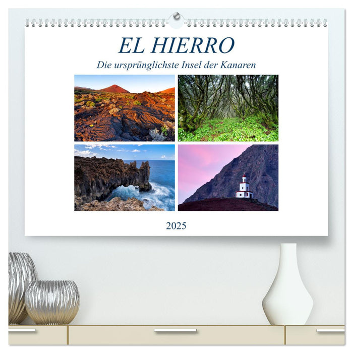 El Hierro - Die ursprünglichste Insel der Kanaren (CALVENDO Premium Wandkalender 2025)