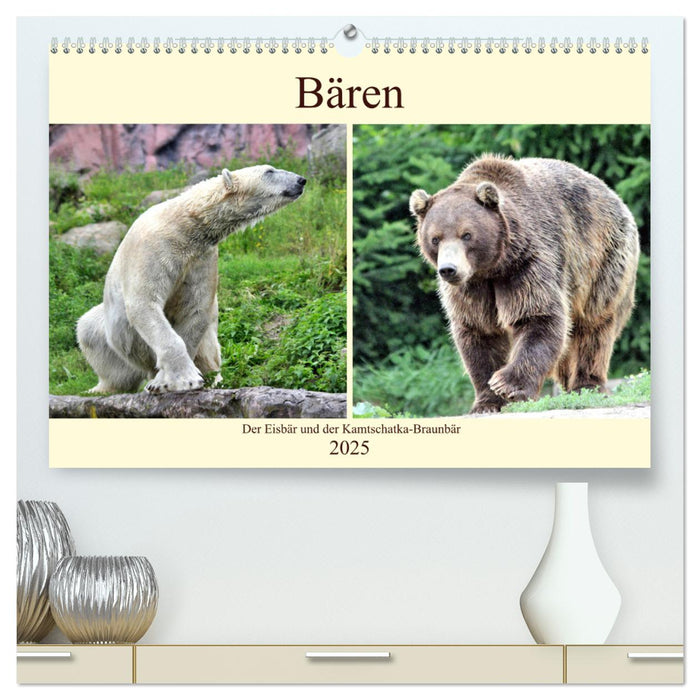 Bären - Der Eisbär und der Kamtschatka-Braunbär (CALVENDO Premium Wandkalender 2025)