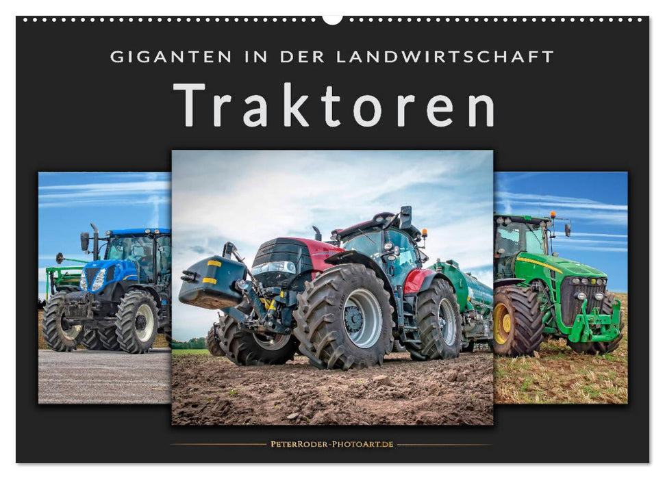 Traktoren - Giganten in der Landwirtschaft (CALVENDO Wandkalender 2025)