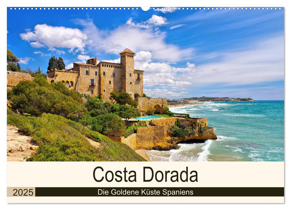 Costa Dorada - Die Goldene Küste Spaniens (CALVENDO Wandkalender 2025)