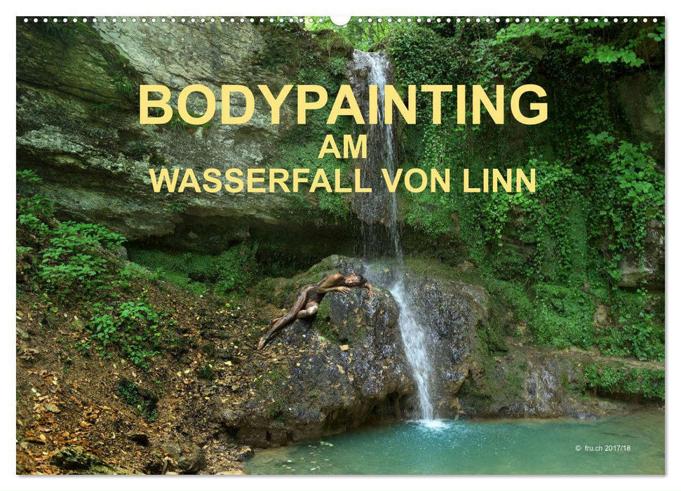 BODYPAINTING AM WASSERFALL VON LINN (CALVENDO Wandkalender 2025)