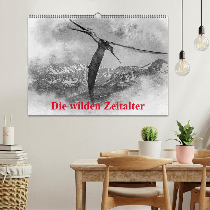 Die wilden Zeitalter (CALVENDO Wandkalender 2025)