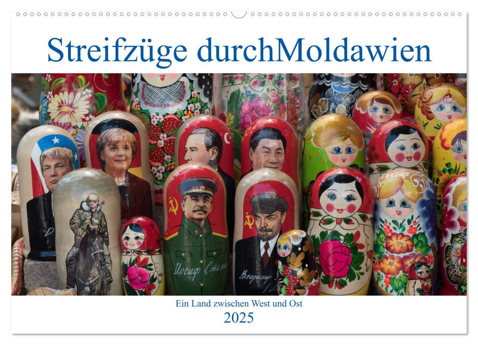 Streifzüge durch Moldawien (CALVENDO Wandkalender 2025)