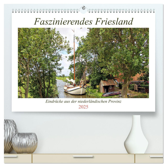 Faszinierendes Friesland (CALVENDO Premium Wandkalender 2025)