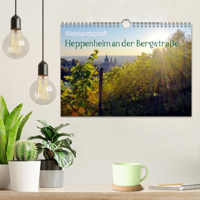 Weinlandschaft - Heppenheim an der Bergstraße (CALVENDO Wandkalender 2025)