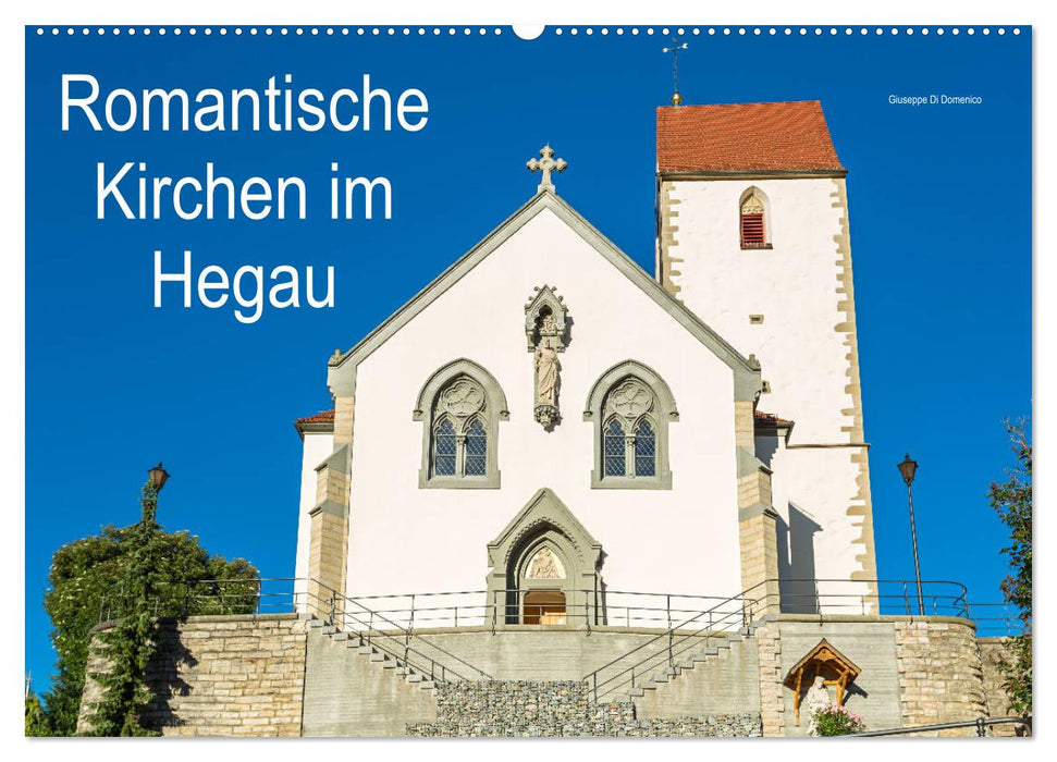 Romantische Kirchen im Hegau (CALVENDO Wandkalender 2025)