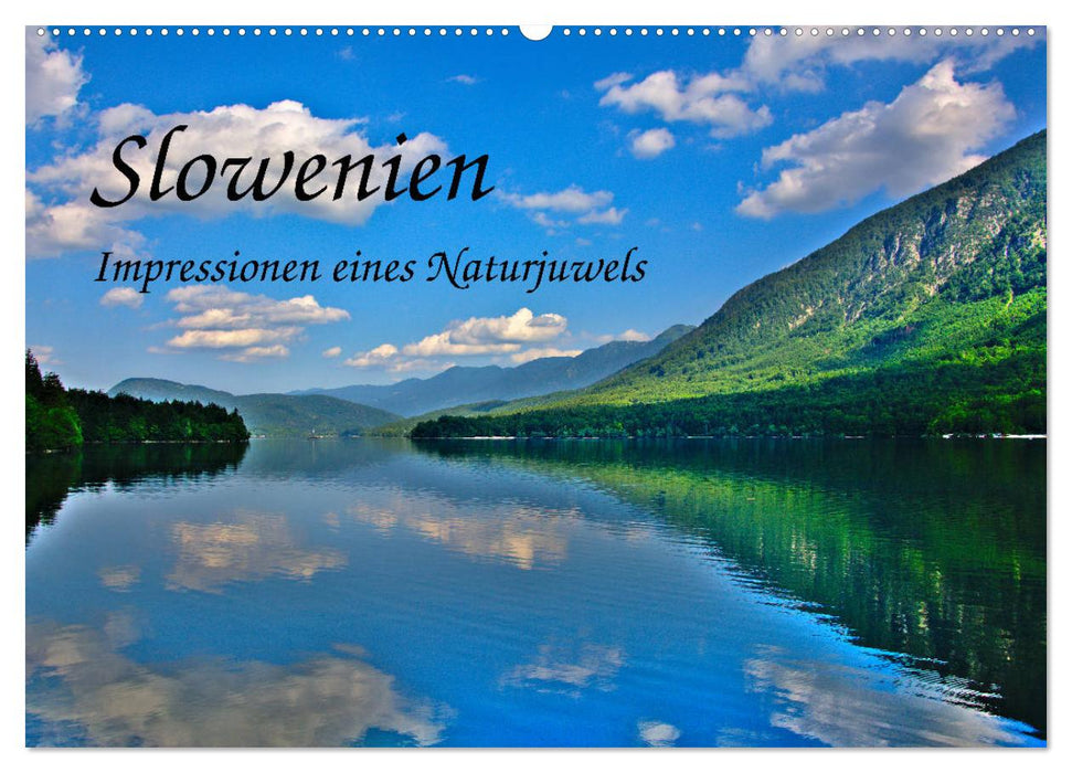 Slowenien - Impressionen eines Naturjuwels (CALVENDO Wandkalender 2025)