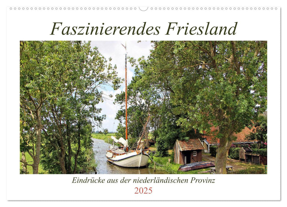 Faszinierendes Friesland (CALVENDO Wandkalender 2025)