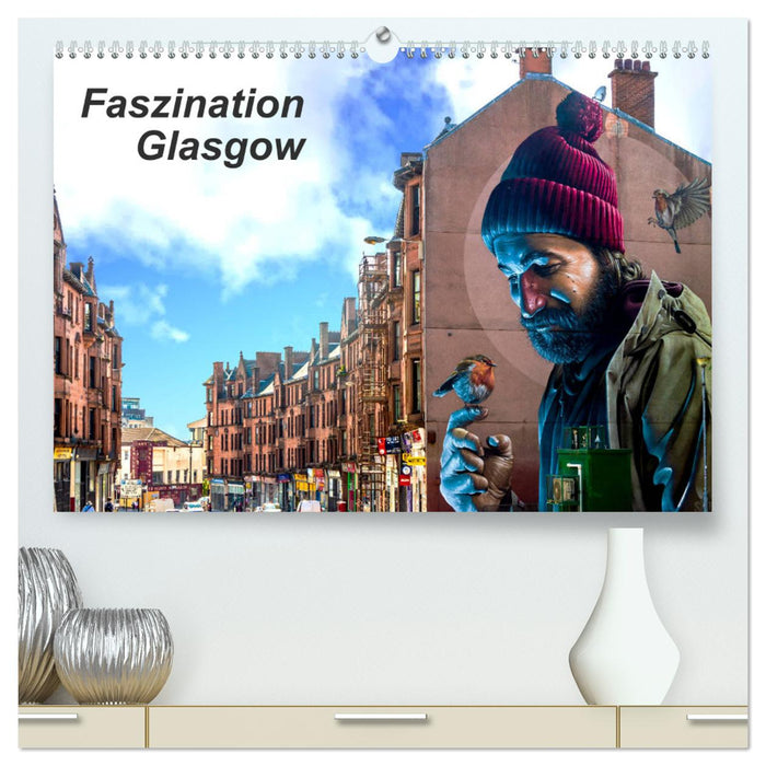 Faszination Glasgow (CALVENDO Premium Wandkalender 2025)