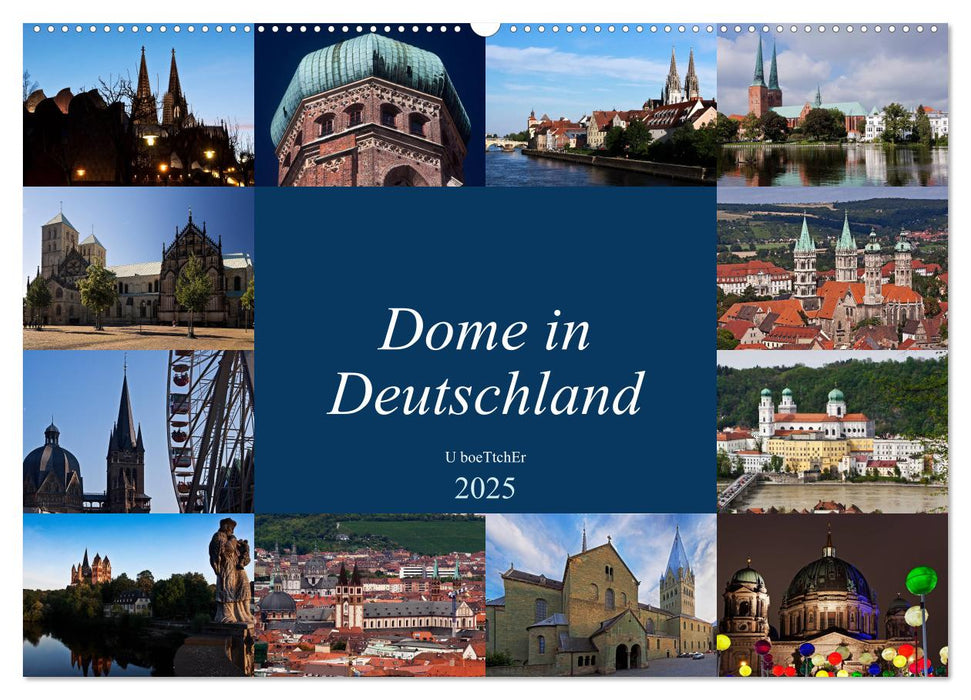 Dome in Deutschland (CALVENDO Wandkalender 2025)