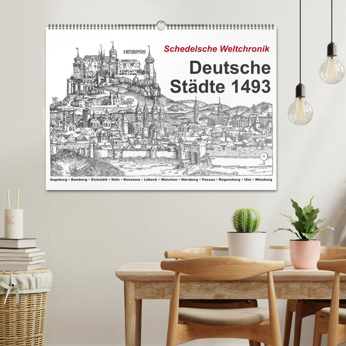 Schedelsche Weltchronik Deutsche Städte 1493 (CALVENDO Wandkalender 2025)