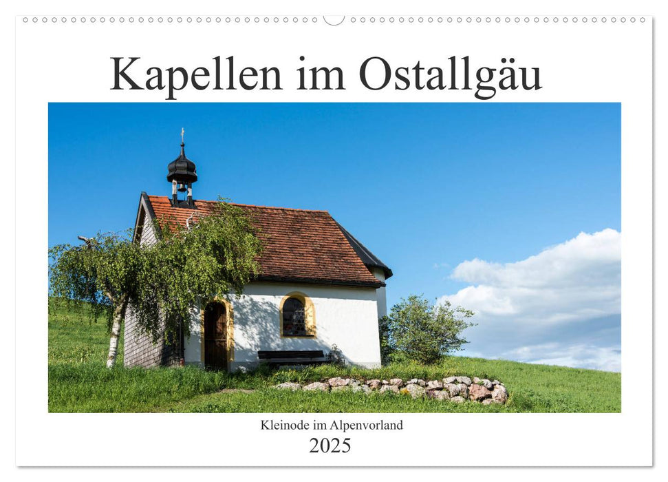 Kapellen im Ostallgäu (CALVENDO Wandkalender 2025)