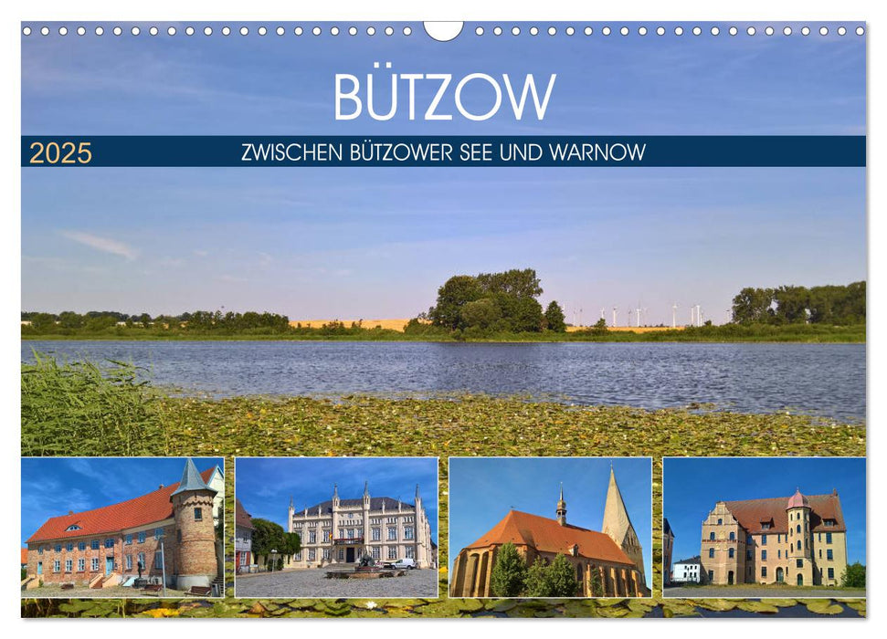 Bützow - Zwischen Bützower See und Warnow (CALVENDO Wandkalender 2025)