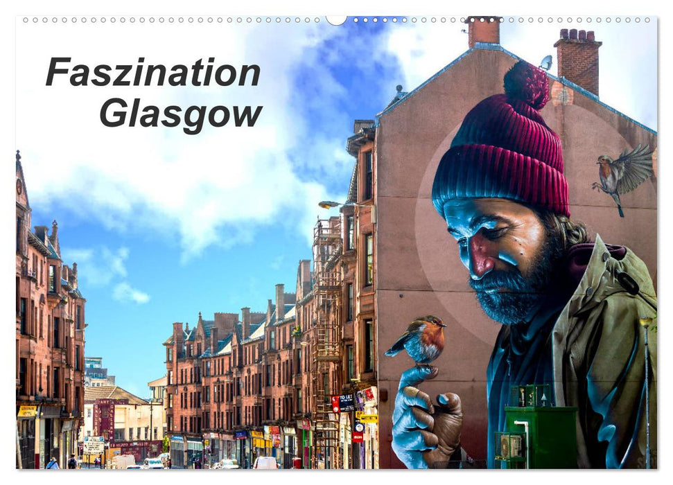 Faszination Glasgow (CALVENDO Wandkalender 2025)