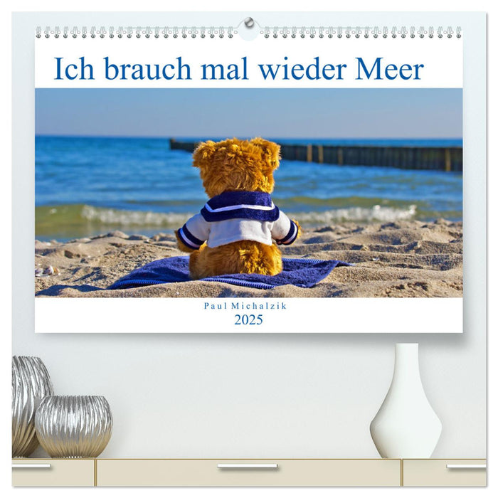 Ich brauch mal wieder Meer (CALVENDO Premium Wandkalender 2025)