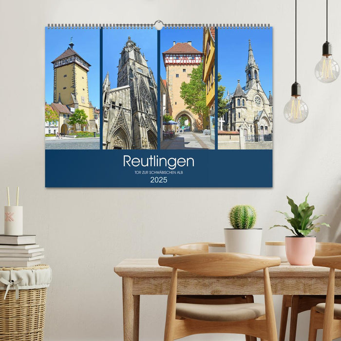 Reutlingen - Tor zur Schwäbischen Alb (CALVENDO Wandkalender 2025)