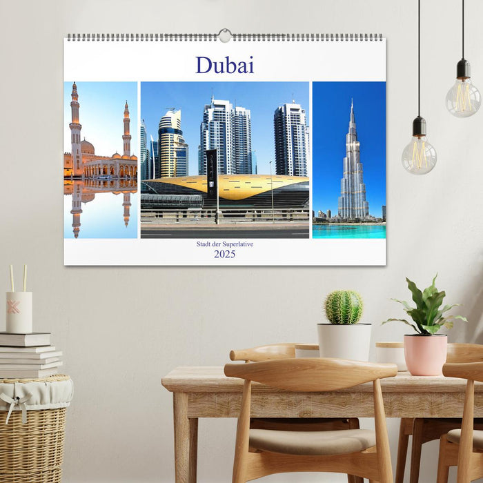 Dubai - Stadt der Superlative (CALVENDO Wandkalender 2025)