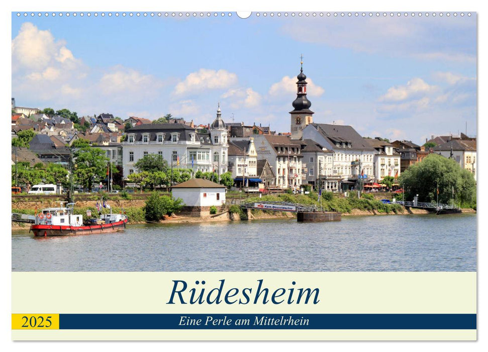 Rüdesheim - Eine Perle am Mittelrhein (CALVENDO Wandkalender 2025)