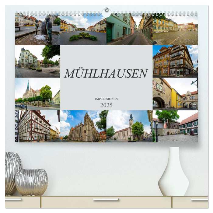 Mühlhausen Impressionen (CALVENDO Premium Wandkalender 2025)