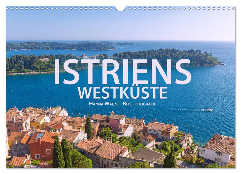 Istriens Westküste (CALVENDO Wandkalender 2025)