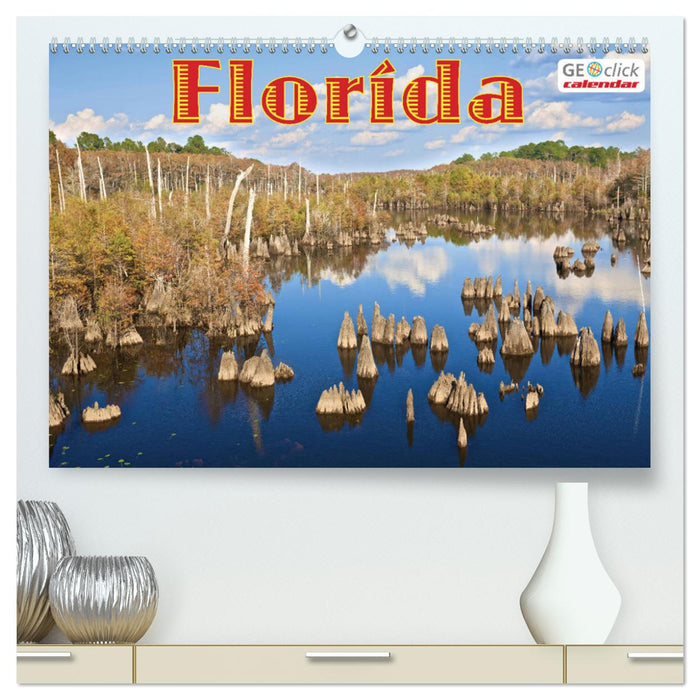 GEOclick calendar: Florida (CALVENDO Premium Wandkalender 2025)