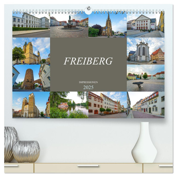 Freiberg Impressionen (CALVENDO Premium Wandkalender 2025)