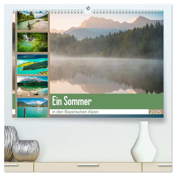 Ein Sommer in den Bayerischen Alpen (CALVENDO Premium Wandkalender 2025)