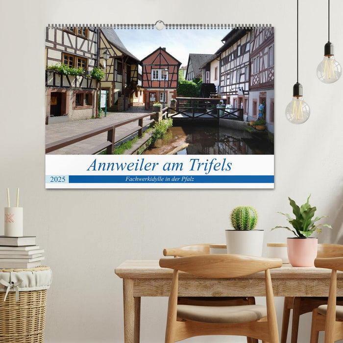 Annweiler am Trifels - Fachwerkidylle in der Pfalz (CALVENDO Wandkalender 2025)