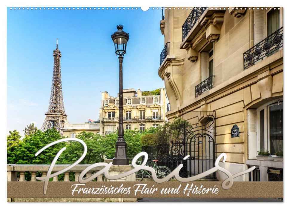 PARIS Französisches Flair und Historie (CALVENDO Wandkalender 2025)